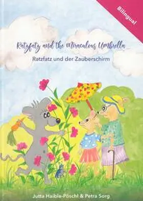 Haible-Pöschl |  Ratzfatz and the Miraculous Umbrella | Buch |  Sack Fachmedien