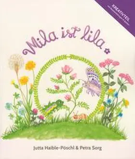 Haible-Pöschl |  Mila ist lila | Buch |  Sack Fachmedien