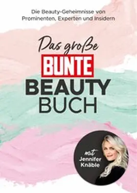 Krutmann |  Das große BUNTE-Beauty-Buch | eBook | Sack Fachmedien