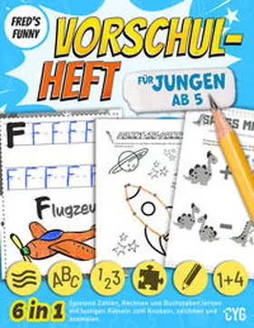 Piniecka |  Fred´s Funny Vorschulheft für Jungen (ab 5 Jahre) | Buch |  Sack Fachmedien