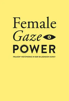 Giese-Kroner |  Female Gaze & Power | Buch |  Sack Fachmedien