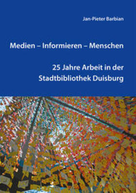 Barbian | Medien – Informieren – Menschen | Buch | 978-3-9824425-7-0 | sack.de