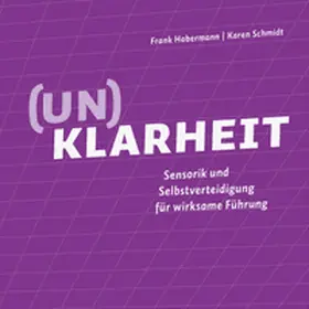 Habermann / Schmidt |  (UN)KLARHEIT | Buch |  Sack Fachmedien