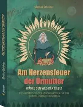 Schröder |  Am Herzensfeuer der Urmutter | Buch |  Sack Fachmedien