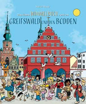  Das kleine Wimmelbuch rund um Greifswald und entlang des Boddens | Buch |  Sack Fachmedien