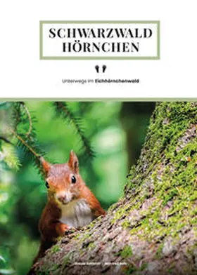 Schmidt / Botz |  SCHWARZWALDHÖRNCHEN | Buch |  Sack Fachmedien