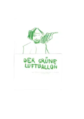 Halina und Moritz Simon |  Der grüne Luftballon | Buch |  Sack Fachmedien