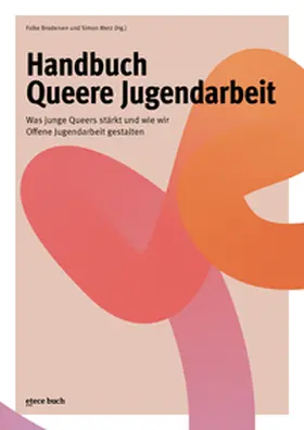 Brodersen / Merz |  Handbuch Queere Jugendarbeit | Buch |  Sack Fachmedien