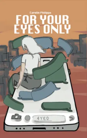 Philipps | For Your Eyes Only | Buch | 978-3-9824715-0-1 | www.sack.de