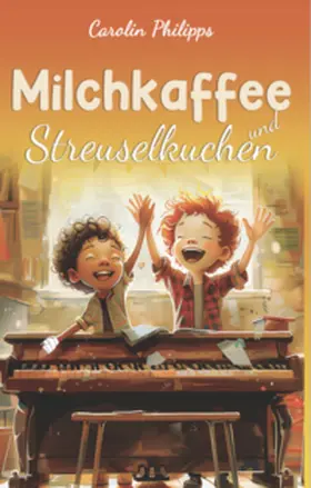 Philipps |  Milchkaffee & Streuselkuchen | Buch |  Sack Fachmedien