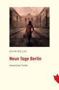 Müller |  Neun Tage Berlin | Buch |  Sack Fachmedien