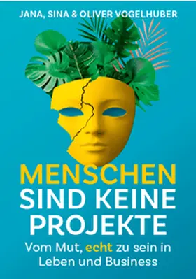 Vogelhuber |  Menschen sind keine Projekte | Buch |  Sack Fachmedien