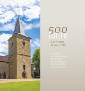 Brand / Rottmann |  500 Jahre Kirchturm St. Martinus | Buch |  Sack Fachmedien