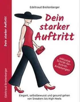 Breitenberger |  Dein starker Auftritt | Buch |  Sack Fachmedien