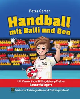 Gerfen |  Handball mit Balli und Ben | Buch |  Sack Fachmedien
