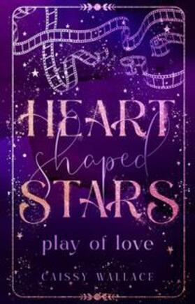 Wallace |  Heart-Shaped Stars | Buch |  Sack Fachmedien
