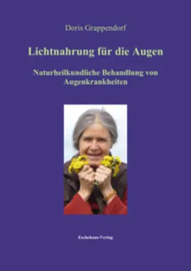 Grappendorf |  Lichtnahrung für die Augen | Buch |  Sack Fachmedien