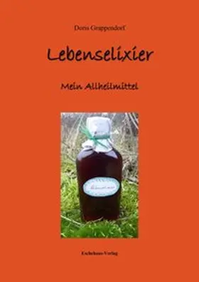 Grappendorf |  Lebenselixier | Buch |  Sack Fachmedien