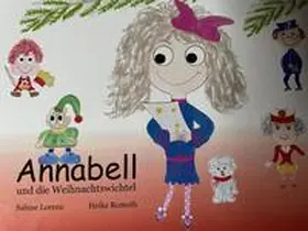 Lorenz |  Annabell und die Weihnachtswichtel | Buch |  Sack Fachmedien