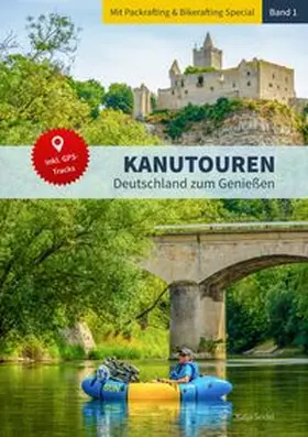Seidel |  Kanutouren - Band 1 | Buch |  Sack Fachmedien