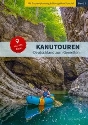 Seidel |  Kanutouren - Band 2 | Buch |  Sack Fachmedien