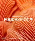 Zukunftsinstitut GmbH / Rützler |  Food Report 2024 | Buch |  Sack Fachmedien