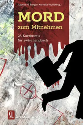 Banger / Wulf / Aigner |  Mord zum Mitnehmen | Buch |  Sack Fachmedien
