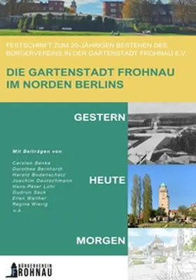Bürgerverein in der Gartenstadt Frohnau e.V. / Benke |  Die Gartenstadt Frohnau im Norden Berlins | Buch |  Sack Fachmedien