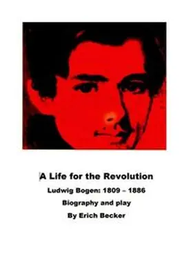 Becker |  A Life for the Revolution | Buch |  Sack Fachmedien