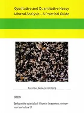 Blum / Wehrspohn / Borg |  Qualitative and Quantitative Heavy Mineral Analysis – A Practical Guide | Buch |  Sack Fachmedien