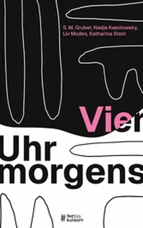 Gruber / Kasolowsky / Modes |  Vier Uhr morgens | eBook | Sack Fachmedien