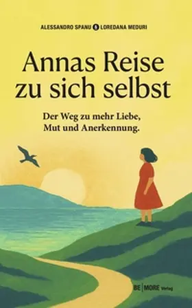 Meduri / Spanu |  Annas Reise zu sich selbst | Buch |  Sack Fachmedien