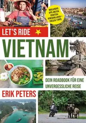 Peters |  ERIK PETERS - LET`S RIDE VIETNAM | Buch |  Sack Fachmedien