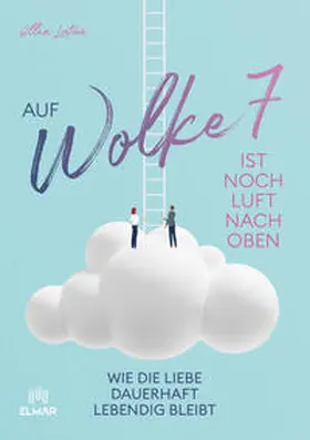 Lutum |  Auf Wolke 7 ist noch Luft nach oben | Buch |  Sack Fachmedien