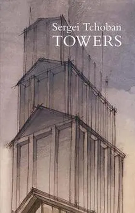 Tchoban Foundation |  Towers | Buch |  Sack Fachmedien