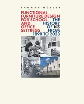Müller |  Functional Furniture Design for School and Office Settings | Buch |  Sack Fachmedien