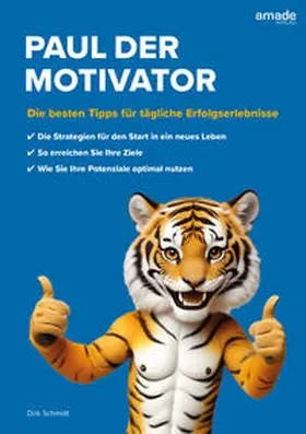 Schmidt |  Paul der Motivator | Buch |  Sack Fachmedien