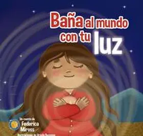 Miross |  Bana al mundo con tu luz | Buch |  Sack Fachmedien