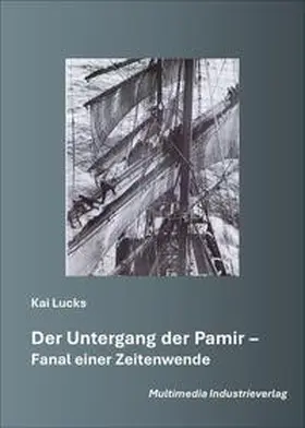 Lucks |  Der Untergang der Pamir | Buch |  Sack Fachmedien