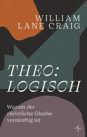 Craig |  theo:logisch | Buch |  Sack Fachmedien