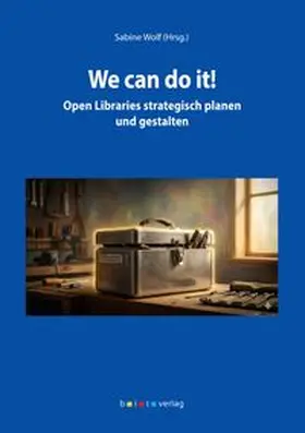 Wolf |  We can do it! | Buch |  Sack Fachmedien