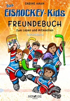 Hahn |  Das Eishockey-Kids Freundebuch | Buch |  Sack Fachmedien