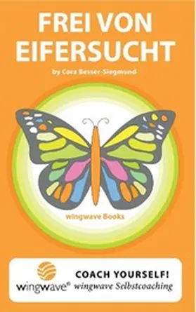 Besser-Siegmund |  Frei von Eifersucht. | eBook | Sack Fachmedien