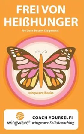 Besser-Siegmund |  Frei von Heißhunger. | eBook | Sack Fachmedien