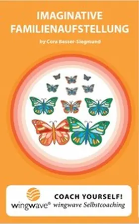 Besser-Siegmund |  Imaginative Familienaufstellung | eBook | Sack Fachmedien
