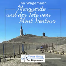 Wagemann |  Marguerite und der Tote vom Mont Ventoux | Sonstiges |  Sack Fachmedien