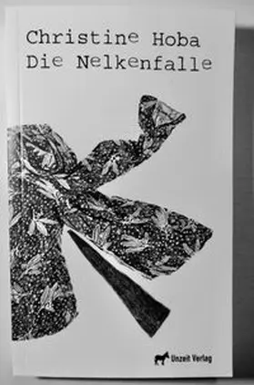 Hoba |  Die Nelkenfalle | Buch |  Sack Fachmedien