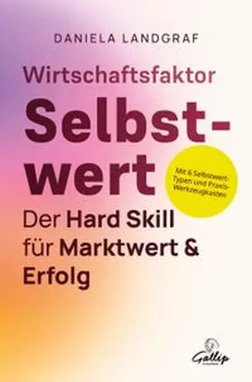 Landgraf |  Wirtschaftsfaktor Selbstwert | Buch |  Sack Fachmedien