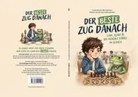Schwarz auf Weiss e.V. / Schröder |  Der beste Zug danach | Buch |  Sack Fachmedien