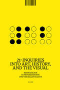 Fricke / Shalem / Frohne |  21: Inquiries into Art, History, and the Visual | Buch |  Sack Fachmedien